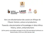 Vers une décolonisation des savoirs en Afrique de l'Ouest - histoire, acteurs et productions